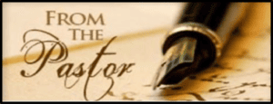 Close-up of a fountain pen nib on parchment with the phrase 'From the Pastor' in elegant script